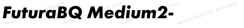FuturaBQ Medium2字体转换